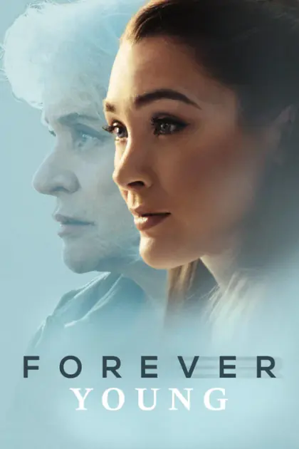 Sonsuza Kadar Genç Forever Young 2024 izle